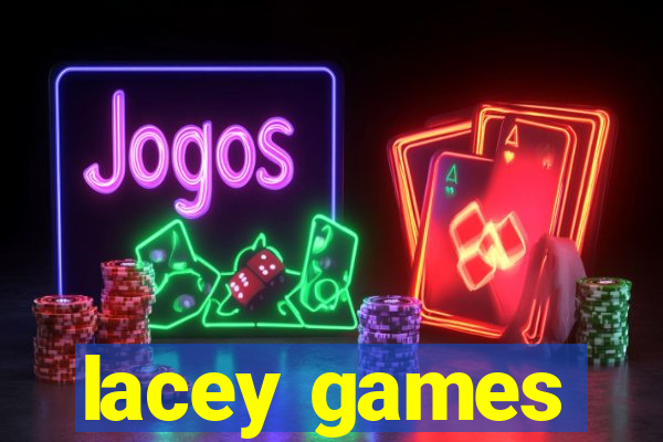 lacey games